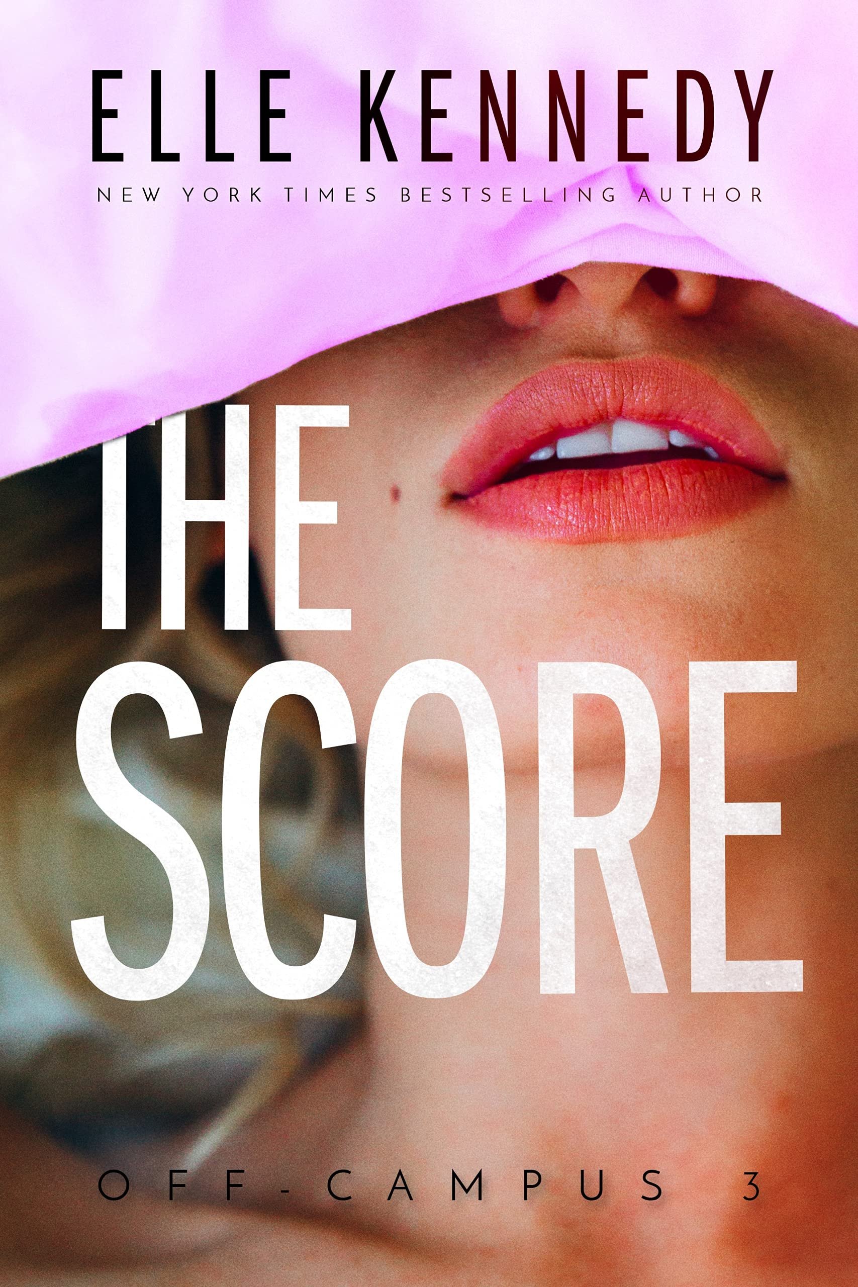 The Score (Off-Campus Book 3) Cover